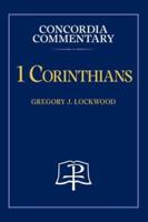 1 Corinthians - Concordia Commentary