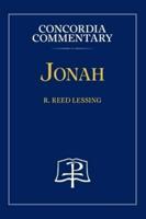 Jonah - Concordia Commentary