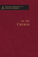 On the Church - Theological Commonplaces
