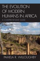 The Evolution of Modern Humans in Africa