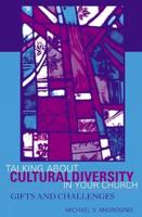 Talking About Cultural Diversity in Your Church