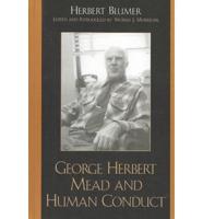 George Herbert Mead and Human Conduct