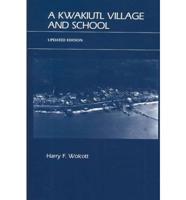 A Kwakiutl Village and School