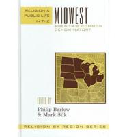 Religion and Public Life in the Midwest