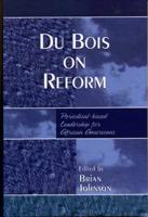Du Bois on Reform
