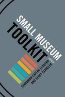 The Small Museum Toolkit