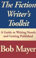 The Fiction Writer's Toolkit