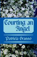 Courting an Angel