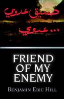 Friend of My Enemy