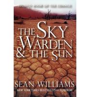 Sky Warden & the Sun (Second Book of the Change)