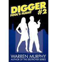 Fool's Flight (Digger 2)