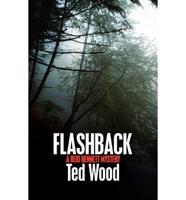 Flashback (A Reid Bennett Mystery)