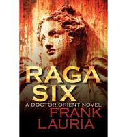 Raga Six (A Doctor Orient Occult Novel)