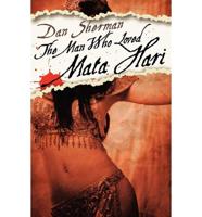 Man Who Loved Mata Hari