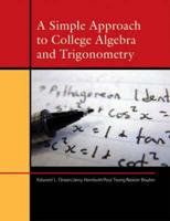 A Simple Approach to College Algebra and Trigonometry