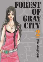 Forest of Gray City