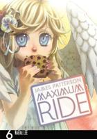 Maximum Ride: The Manga, Vol. 6