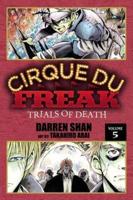 Cirque Du Freak. Volume 5 Trials of Death
