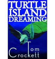 Turtle Island Dreaming (Peanut Press)