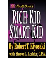 Rich Dad&#39;s Rich Kid Smart (Peanut Press) Kid