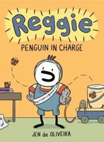 Reggie, Penguin in Charge