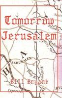 Tomorrow Jerusalem:  The Story of Nat Turner and the Southampton Slave Insurrection