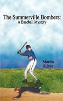 The Summerville Bombers: A Baseball Mystery