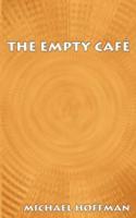 The Empty Cafe