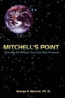 Mitchell's Point: Journey to Where You Can See Forever