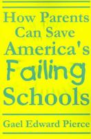 How Parents Can Save America's Failing Schools