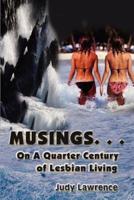 Musings...: On a Quarter Century of Lesbian Living