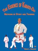 The Essence of Karate-Do: Methods of Study and Training