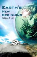Earth's New Beginning