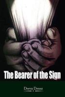 The Bearer of the Sign:  A Continuation of Uncaged