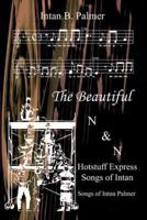 The Beautiful N&N Hotstuff Express Songs of Intan:  Songs of Intan Palmer