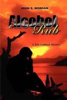 Alcohol Rub: A Tris Apthorp Mystery