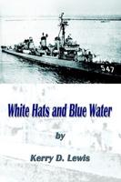 White Hats and Blue Water