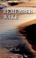 Remember Wake