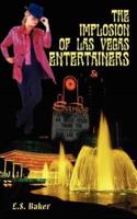 The Implosion of Las Vegas Entertainers