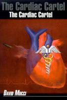 The Cardiac Cartel