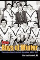 The Boys of Winter: Wisconsin's State Basketball Champions, 1956 & 1957