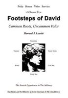 Footsteps of David:  Common Roots, Uncommon Valor