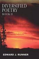Diversified Poetry:  Book II