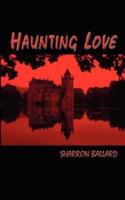 Haunting Love