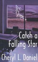 Catch a Falling Star