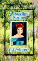 A Dazzling Spring, Autumn in Cranky Otter Series, Book III