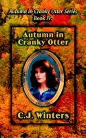 Autumn in Cranky Otter, Autumn in Cranky Otter Series, Book IV