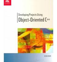 Developing Projects Using Object-Oriented C++