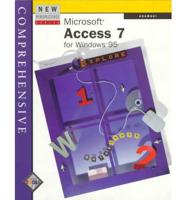 New Perspectives on Microsoft Access 7 for Windows 95. Comprehensive