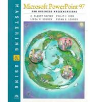 Mastering and Using PowerPoint 97